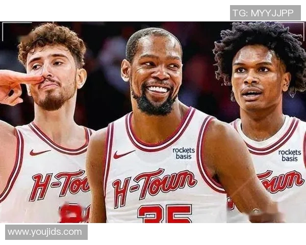 场均15+5+1！火箭队22岁前锋4项数据创生涯新高，与3巨头堪称绝配